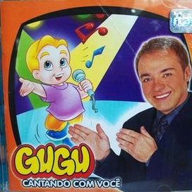 Gugu Cantando Com Você