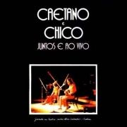 Caetano e Chico (Juntos e Ao Vivo)
