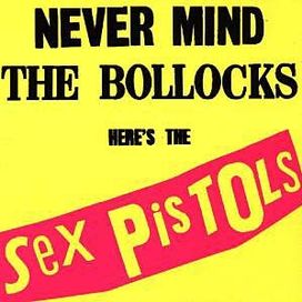Never Mind the Bollocks Here's the