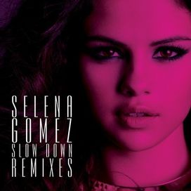 Slow Down (The Remixes)