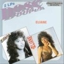 Dose Dupla: Eliane