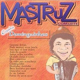 Mastruz com Leite Canta Dominguinhos