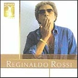 Warner 30 Anos: Reginaldo Rossi