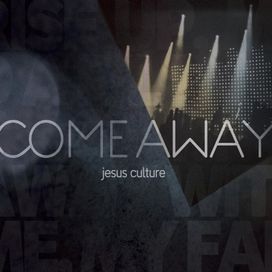 Come Away
