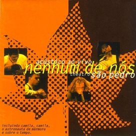 Gold Ao Vivo - Nenhum de Nós 1999