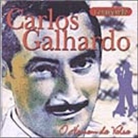 Carlos Galhardo: in Memorian
