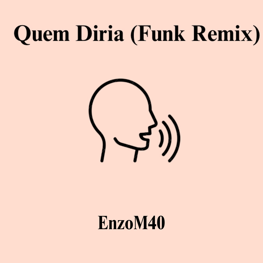 Quem Diria (Funk Remix)