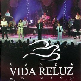 Vida Reluz (Ao Vivo)