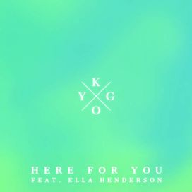 Here For You (feat. Ella Henderson)