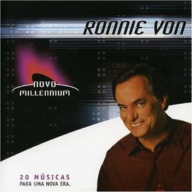 Novo Millennium: Ronnie Von