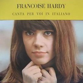 Françoise Hardy Canta Per Voi In Italiano