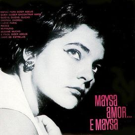Maysa, Amor... E Maysa