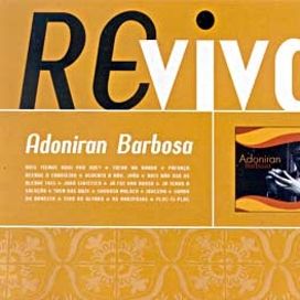 Raízes do Samba: Adoniran Barbosa