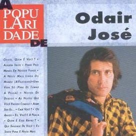A Popularidade de Odair Jose