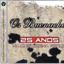 25 Anos - Na Mais Buena Forma