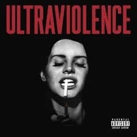 Ultraviolence (Deluxe Edition)