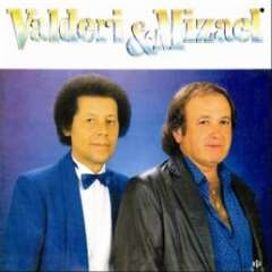 Valderi e Mizael