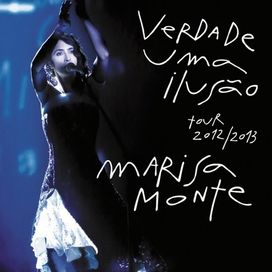 Verdade, Uma Ilusão - Tour 2012/2013