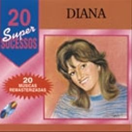20 Supersucessos - Diana