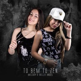Tô Bem Tô Zen (part. Bella Angel)