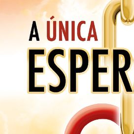 A Única Esperança