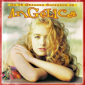 Os 14 Grandes Sucessos De Angélica
