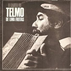 O Canto de Telmo de Lima Freitas