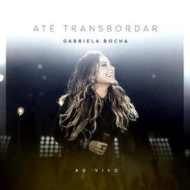 Até Transbordar (Ao Vivo)