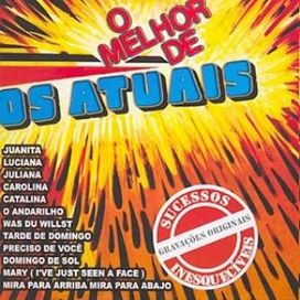 O Melhor de: Os Atuais