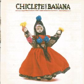 Chiclete Com Banana (1992)
