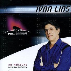 Novo Millennium: Ivan Lins