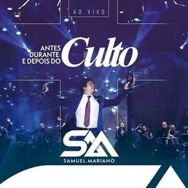Antes, Durante e Depois do Culto