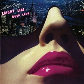 Bright Like Neon Love