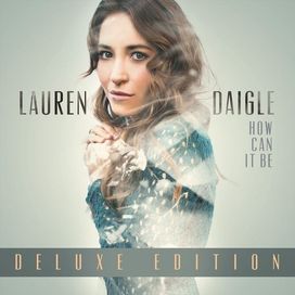 How Can It Be (Deluxe Edition)