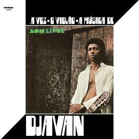 A Voz, o Violão, a Música de Djavan