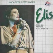 Nada Será Como Antes - Elis Interpreta Milton Nascimento