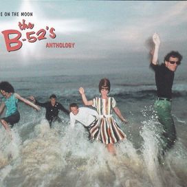 Nude On The Moon: The B-52's Anthology