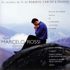 Paz - As Canções de Fé de Roberto Carlos e Erasmo (Ao Vivo)