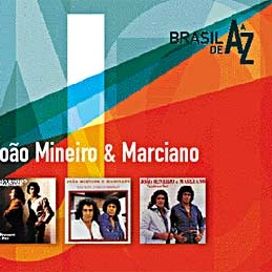 De a A Z: João Mineiro & Marciano