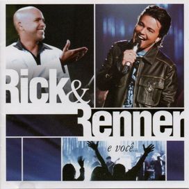 Rick & Renner e Você (Ao Vivo)