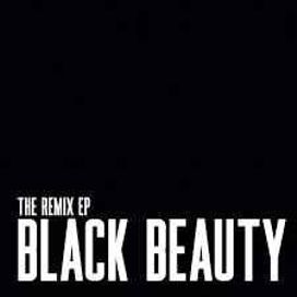 Black Beauty (The Remix EP)