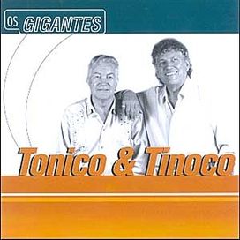 Os Gigantes -Tonico & Tinoco
