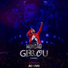 Mundão Girou (Regravações) (Ao Vivo)
