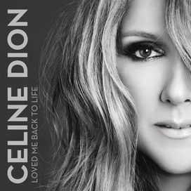 Loved Me Back To Life (Deluxe Edition)