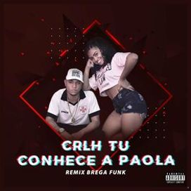 Crlh Tú Conhece a Paola