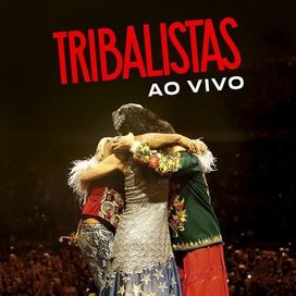 Tribalistas Ao Vivo