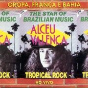 Oropa, França & Bahia - Tropical Rock (Ao Vivo)