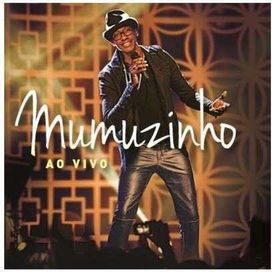 Mumuzinho - Ao Vivo