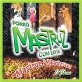 Mastruz é Mastruz!: O Show