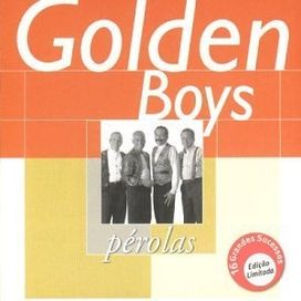 Meus Momentos: Golden Boys